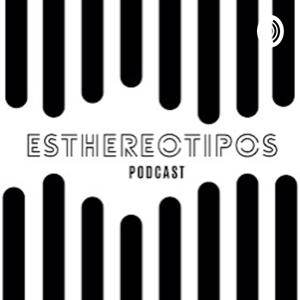 ESTHEREOTIPOS
