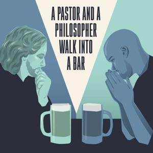 A Pastor and a Philosopher Walk into a Bar by Randy Knie & Kyle Whitaker