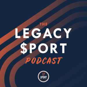 The Legacy Sport Podcast