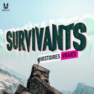 Survivants • Histoires vraies by Minuit