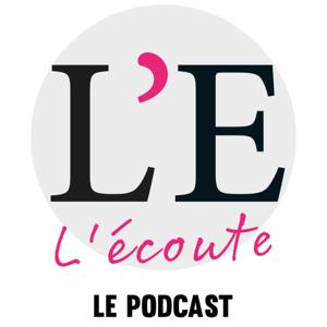 L'Ecoute, le podcast de L'Eperon