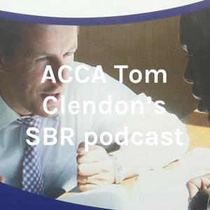 ACCA Tom Clendon's SBR podcast by Tom Clendon SBR online lecturer