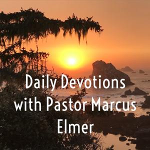 Daily Devotions with Pastor Marcus