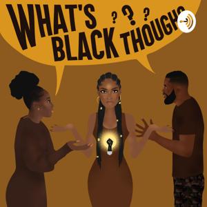 What's Black Though ?