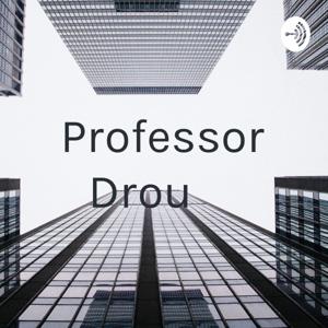 Professor Drou