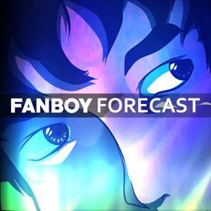 fanboyforecast's podcast