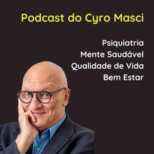 Podcast do Cyro Masci