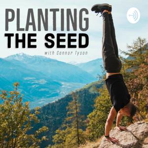 Planting The Seed