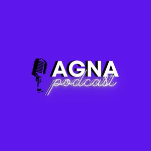 Agna Podcast