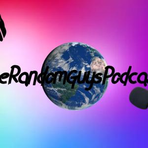 TheRandomGuysPodcast