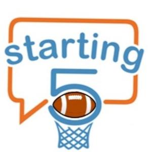 Starting 5 Podcast