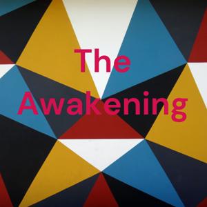 The Awakening