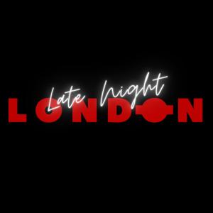 Late Night London