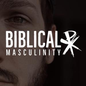 Biblical Masculinity