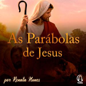 TEMS | As Parábolas de Jesus