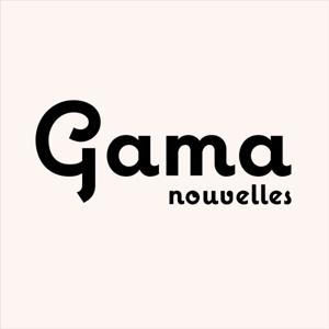 Gama - Nouvelles