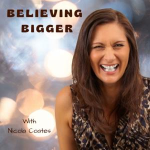 Believing Bigger