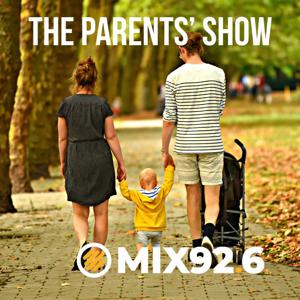 The Parents Show on Mix 92.6