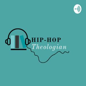 Hip-Hop Theologian