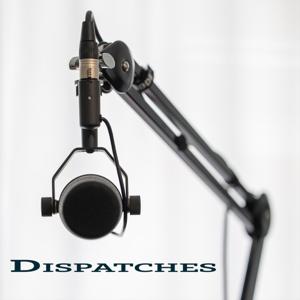 Dispatches