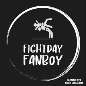 Fightday Fanboy Podcast