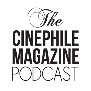 Cinephile Magazine