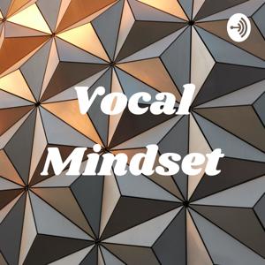 Vocal Mindset