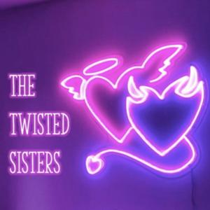 The Twisted Sisters