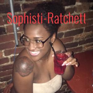 Sophisti-Ratchett