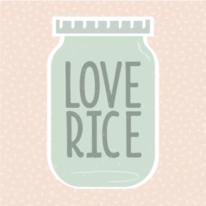 Love Rice