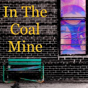 In The Coal Mine