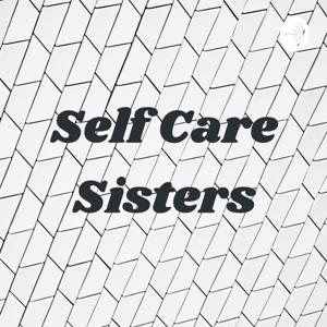 Self Care Sisters