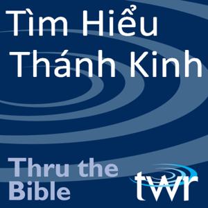 Tìm Hiểu Thánh Kinh @ ttb.twr.org/vietnamese by Thru the Bible Vietnamese