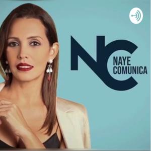 Buenas nuevas con Naye en NayeComunica