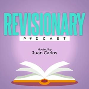 Revisionary Podcast