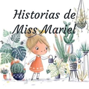 Historias de Miss Mariel