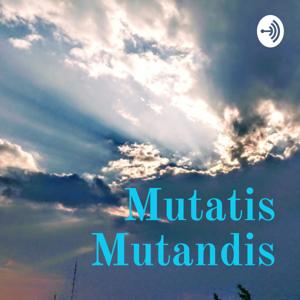 Mutatis Mutandis