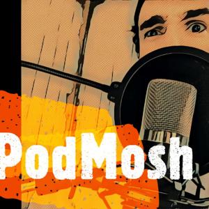 PodMosh