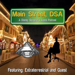 Main Street DSA a Disney Sorcerer's Arena Podcast