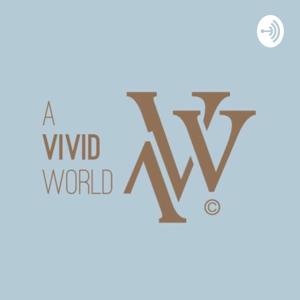 A Vivid World