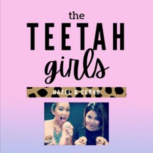 The Teetah Girls