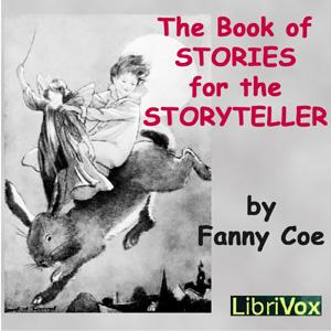 Book of Stories for the Storyteller, The by Fanny Coe (1866 - 1956)