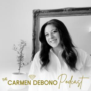 The Carmen Debono Podcast