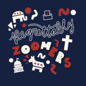 Regrettably Zoomers Podcast