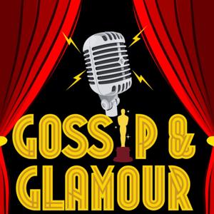 Gossip & Glamour