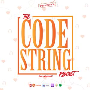 The Codestrings Podcast- The Relationships Guide