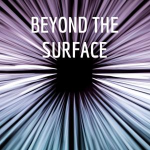 BEYOND THE SURFACE: Relating Psychological Concepts in 15 Minutes or Less