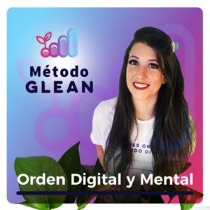 Orden Digital y Mental con @JazminCastroGlean del @MétodoGlean