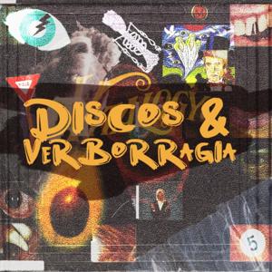 Discos y Verborragia