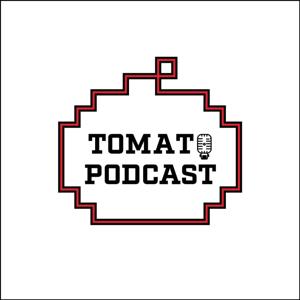 Tomato Podcast